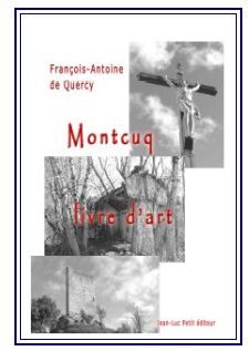 Montcuq livre art François-Antoine de Quercy